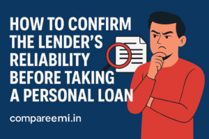 Man verifying a document with a magnifying glass, text reads "How to Confirm the Lender’s Reliability Before Taking a Personal Loan" – CompareEmi.in