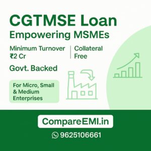 CGTMSE Loan 2025: बिना गारंटी MSME Loan गाइड | CompareEMI